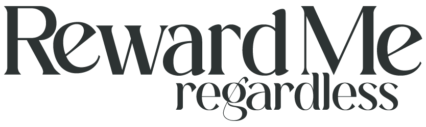 Reward Me, Regardless